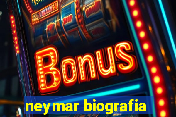 neymar biografia